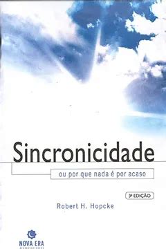 Sincronicidade Ou Por Que Nada Por Acaso Pdf Robert L Hopcke