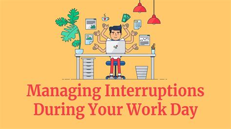 Managing Interruptions During Your Work Day Youtube