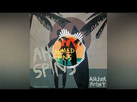 Ahmed Spins Feat Stevo Atambire Anchor Point YouTube