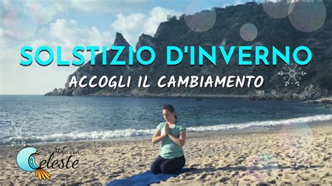 Yoga Lezione Completa Solstizio D Inverno Movimento Respiro