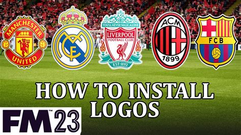 Football Manager How To Install A Logo Pack In Fm Get Real