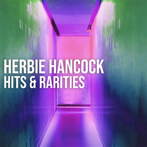 Herbie Hancock Hits Rarities Album By Herbie Hancock Apple Music