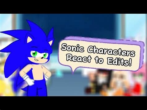 Sonic Characters React To TikToks Unfinished Reactions Pt 3 YouTube