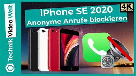 Iphone Se Anonyme Anrufe Blockieren Youtube