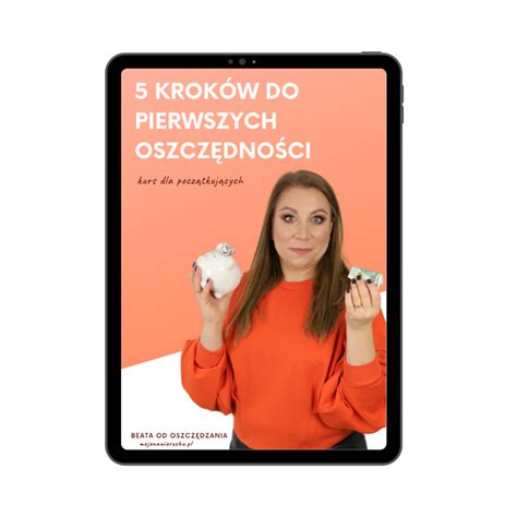 Kurs Online Krok W Do Pierwszych Oszcz Dno Ci Mojenawierzchu Pl