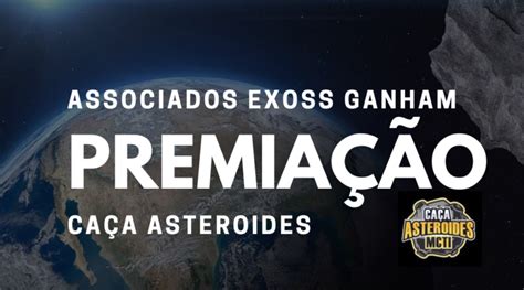 Associados Exoss Ganham Premia O Ca A Asteroides Exoss Citizen