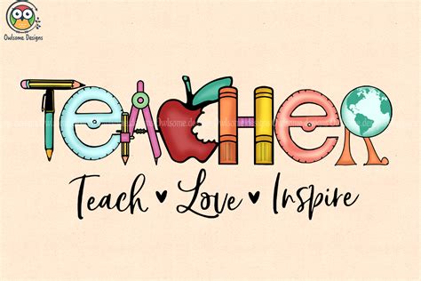 Teach Love Inspire Sublimation Graphic By Owlsome Designs Creative