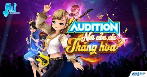 Audition - Nơi cảm xúc thăng hoa | VTC Game