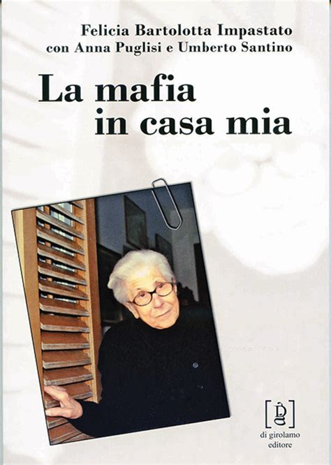 La Mafia In Casa Mia Nuovo Centro Siciliano Di Documentazione