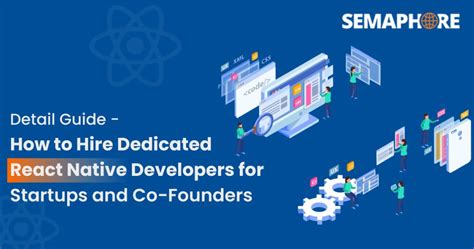 How To Hire Dedicated React Native Developers For Your Project