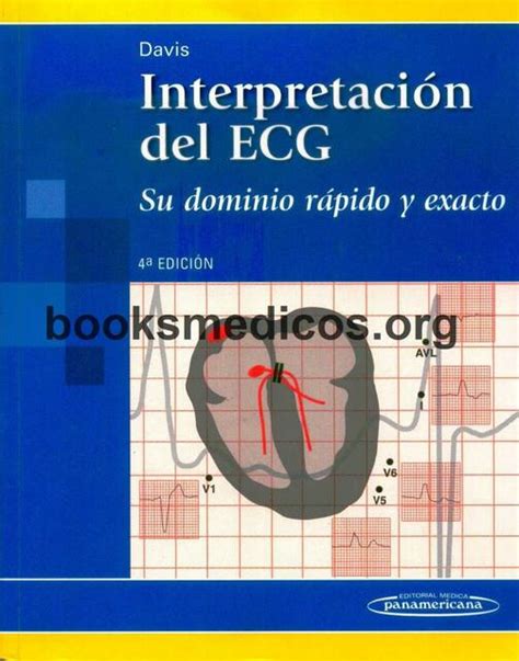 Interpretacion Del ECG Su Dominio Rapido Y Exacto Ary Palma UDocz