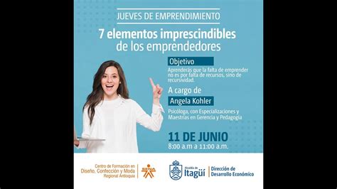 Jueves De Emprendimiento Elementos Imprescindibles De Los