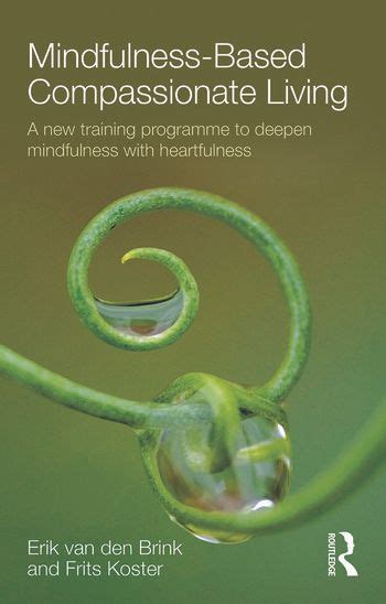 Mindfulness Based Compassionate Living A New Training Programme To