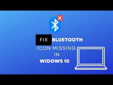 How To Fix Missing Bluetooth Icon In Windows PC YouTube