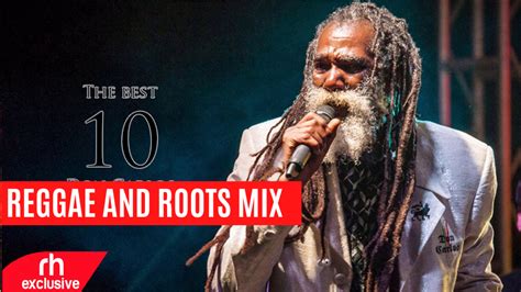 BEST OF REGGAE AND ROOTS MIX 2022 BY DJ MARL / NEW ROOTS REGGAE MIX ...