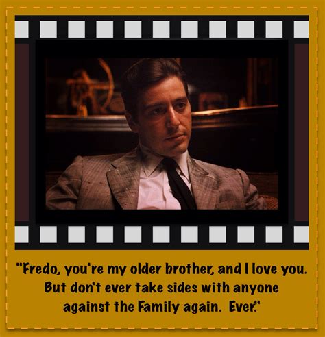 From The Godfather Quotes Fredo. QuotesGram