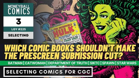 Cgc Comic Book Prescreen Which Comics Shouldn T Make The Cut Youtube