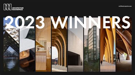 Architecture MasterPrize 2023 Winners An News