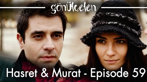 Hasret Murat Scenes Episode Becoming A Lady Youtube