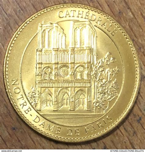 2015 75004 CATHÉDRALE NOTRE DAME DE PARIS AB 2015 MÉDAILLE ARTHUS