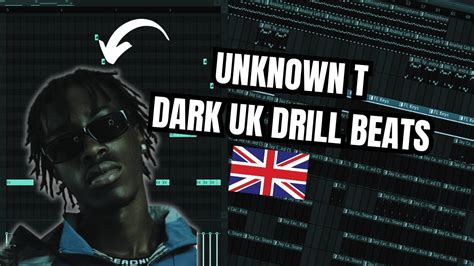 How To Dark Uk Drill Beats For Unknown T And Digga D In Fl Studio Uk