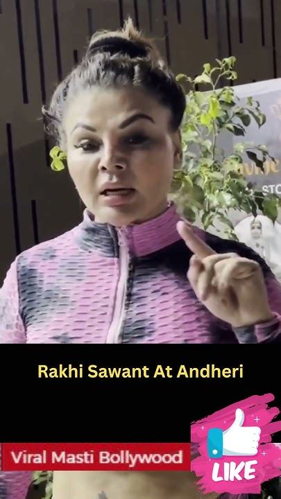 Rakhi Sawant At Andheri Rakhisawant Shorts Short Trending Viral