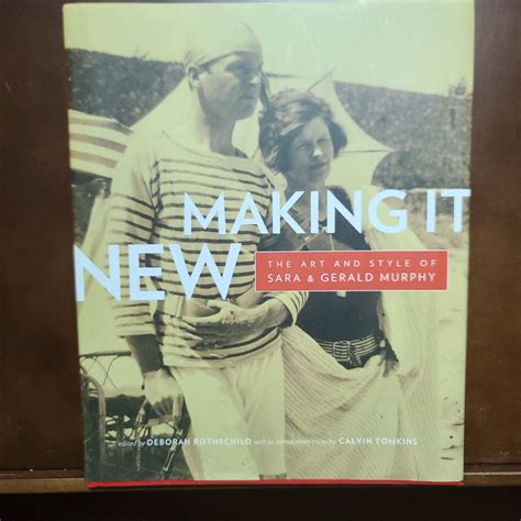 Making It New Art Style Of Sara And Gerald Murphy Paperback Ebay