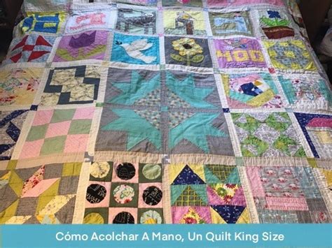 Cómo Acolchar A Mano Un Quilt King Size Ale Cose y cose