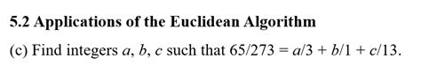 Solved 5.2 Applications of the Euclidean Algorithm (c) Find | Chegg.com