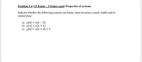 Solved Indicate Whether The Following Systems Are Linear Chegg