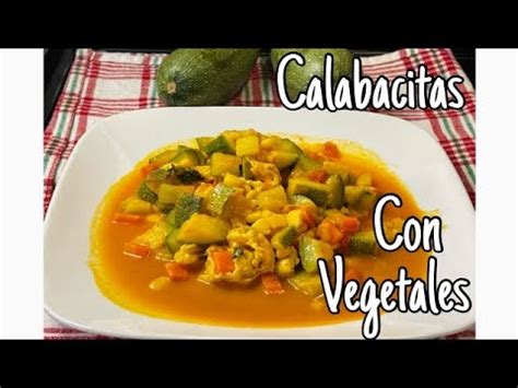 C Mo Hacer Calabacitas Con Queso Panela Y Vegetales Youtube