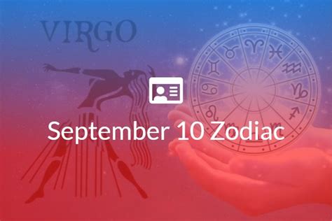 September 10 Zodiac Sign Full Horoscope And Personality