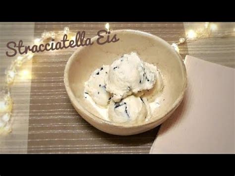 Cremiges Stracciatella Eis Ohne Zucker Youtube