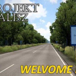 Projekt Kalisz 1 1 V0 25 ETS2 ETS2 Mody ATS Mod