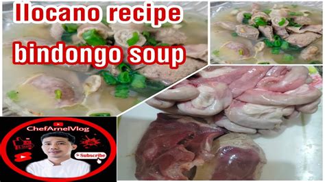 EASY way How to Cook PORK Intestine|Bindongo soup|Ilocano recipe ...