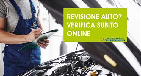 Quando Fare La Revisione Auto Verifica Subito Online Officina Padova