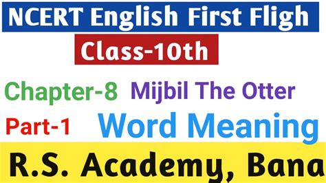 Mijbil The Otter Word Meaning Part 1 NCERT English First Flight