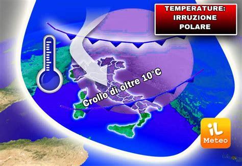 Meteo TEMPERATURE IRRUZIONE POLARE CROLLO Di Oltre 10C Ecco QUANTO