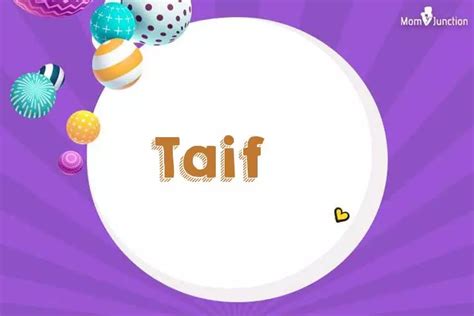 Explore Taif: Meaning, Origin & Popularity