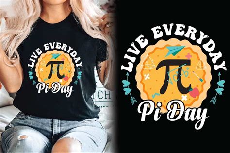 Live Everyday Pi Day Svg T Shirt Design Graphic By Almamun2248