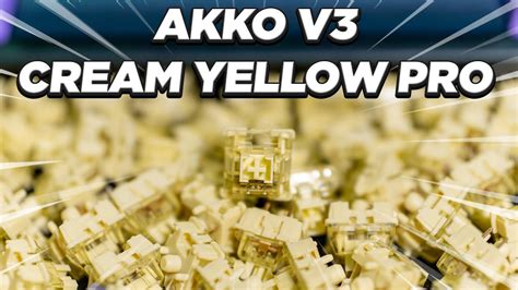 Amazing Stock Switches Akko V Cream Yellow Pro Switch Review Youtube