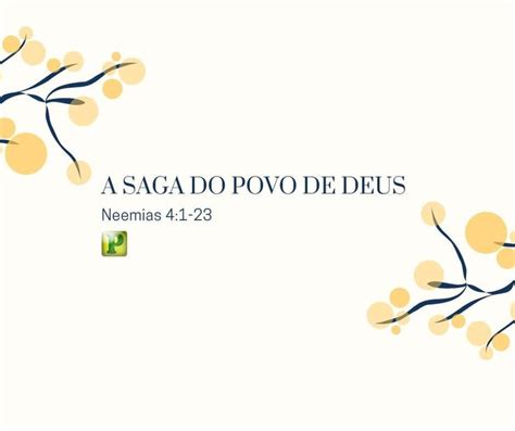 A saga do povo de Deus Neemias 4 1 23 Povo de deus Pregação