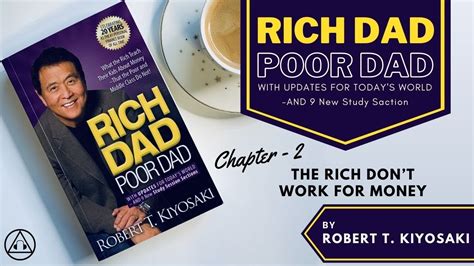 Rich Dad Poor Dad Book By Robert T Kiyosaki Chapter 2 The