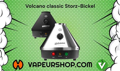 Volcano Classic Easy Valve Vaporisateur De Table Vapeurshop