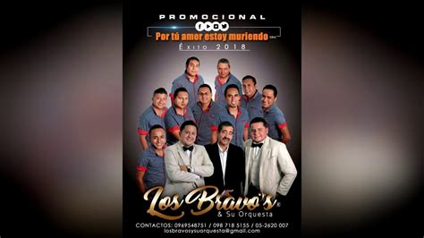 LOS BRAVOS Y SU ORQUESTA POR TU AMOR ESTOY MURIENDO INTRO ACAPELLA