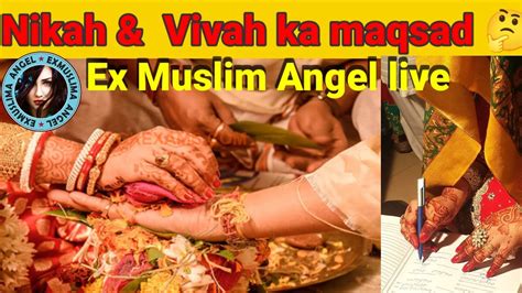 Nikah Vivah Ka Maqsad Kya Hai Exmuslim Exmuslimsahil Youtube