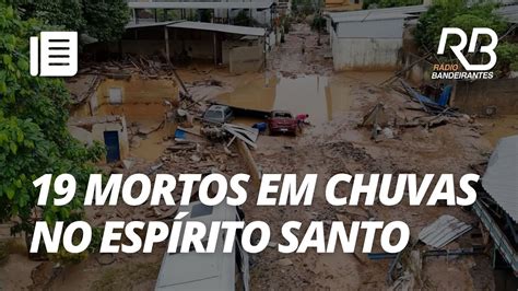 Chuvas No Esp Rito Santos Deixam Mortos E Milhares De Desabrigados I