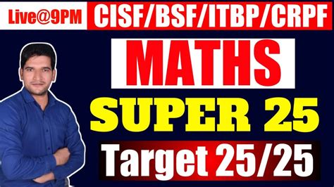 Cisf Bsf Itbp Crpf Special Math Practice Set Live Pm Pradeep