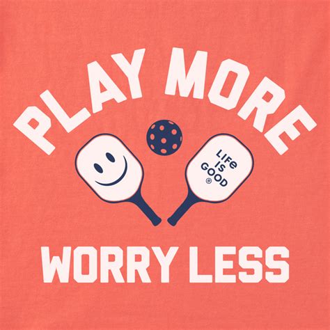 Home Women S Play More Worry Less Pickleball Short Sleeve Tee Life Is