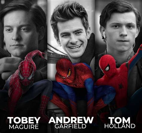 Tobey Andrew Tom Maguire Garfield Holland R Dontdeadopeninside